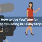 Using YouTube for Brand Building