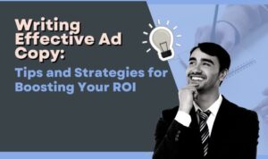 Writing Effective Ad Copy