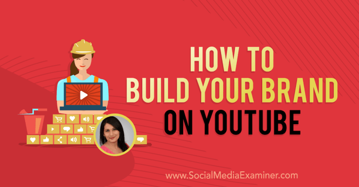 Using YouTube for Brand Building